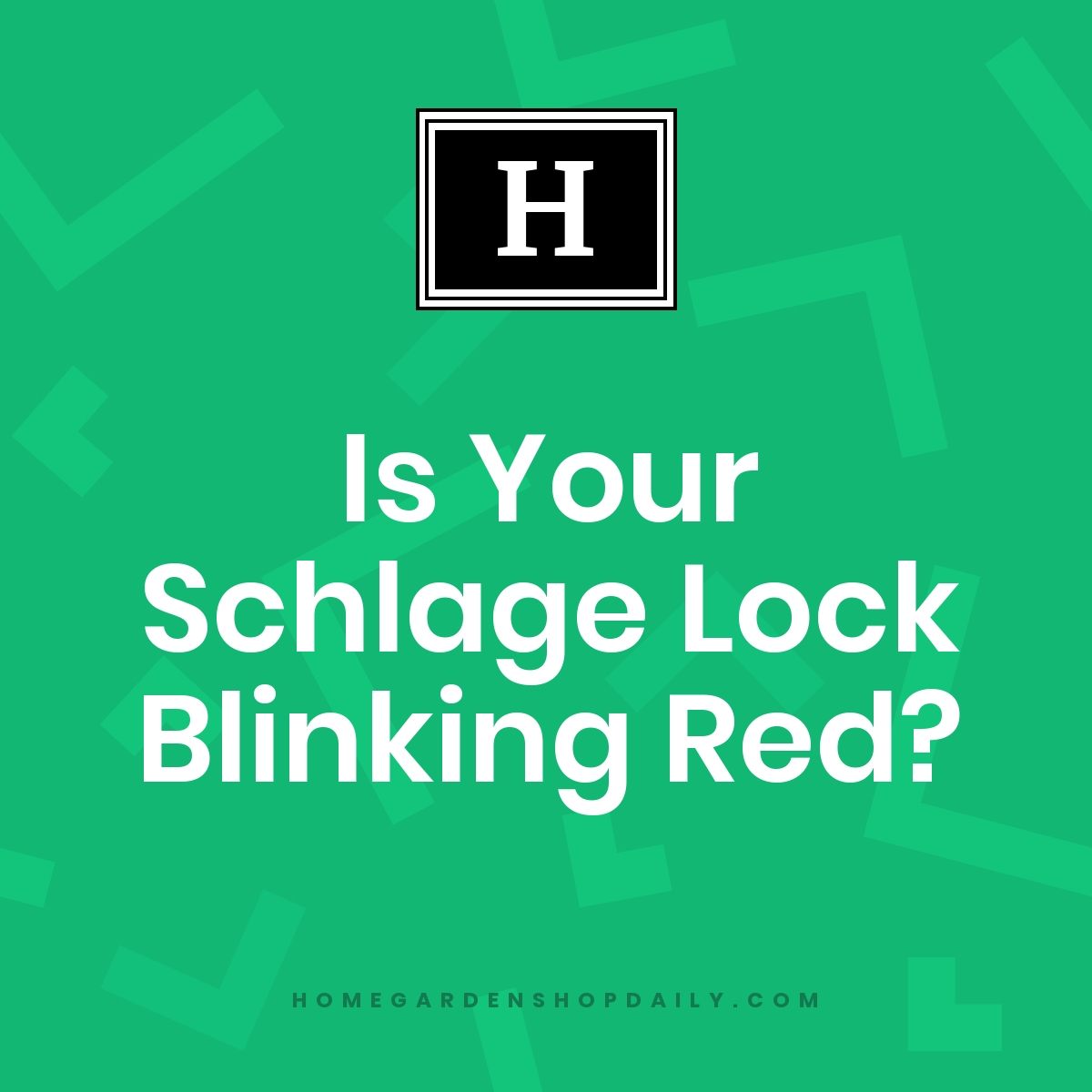 Is Your Schlage Lock Blinking Red?